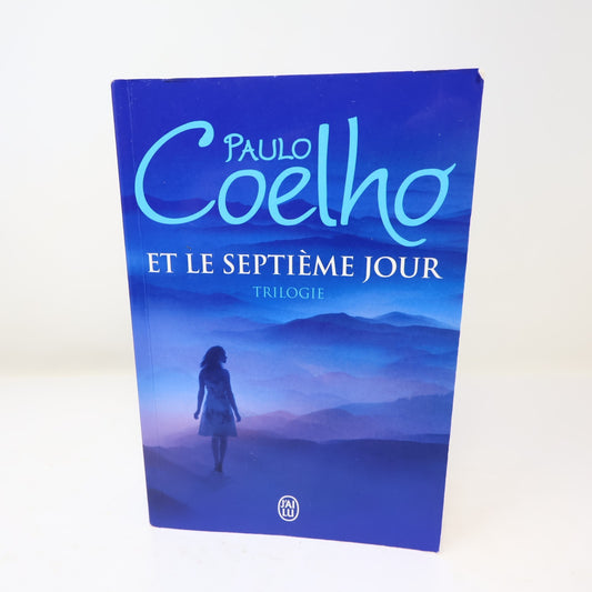 Et le Septième Jour Trilogie Paulo Coelho J'ai Lu 2014 PB Français French Livre