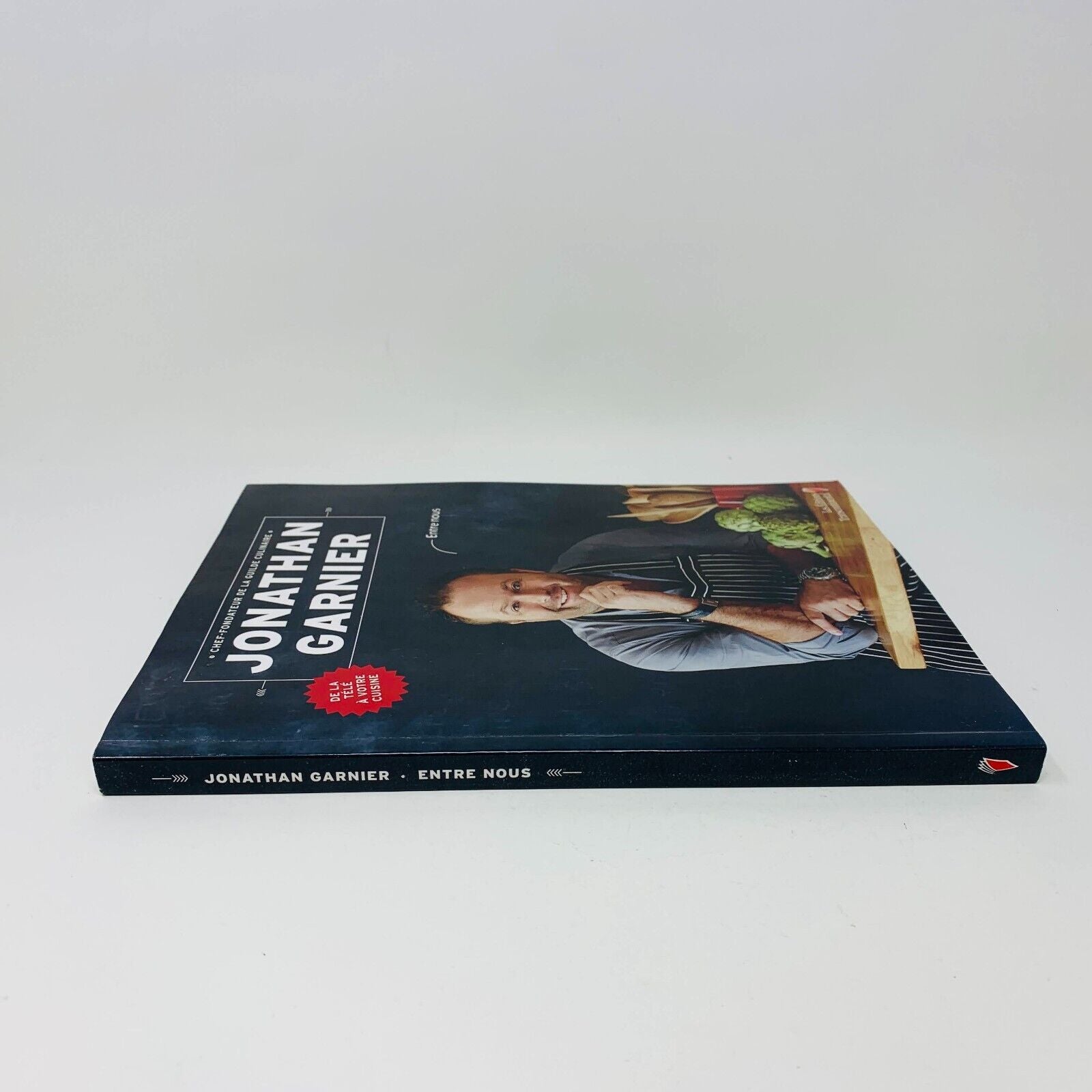 2013 Entre Nous de Jonathan Garnier Livre de Recettes Cuisine Signé en Français