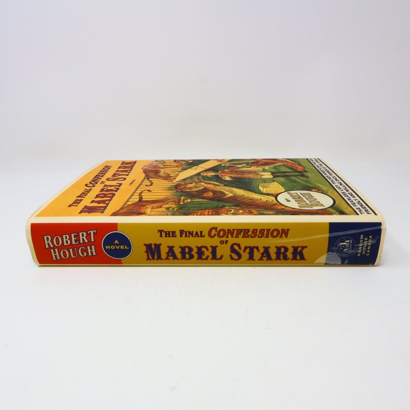 2001 The Final Confession of Mabel Stark A Novel Circus Tiger Trainer 1st Print