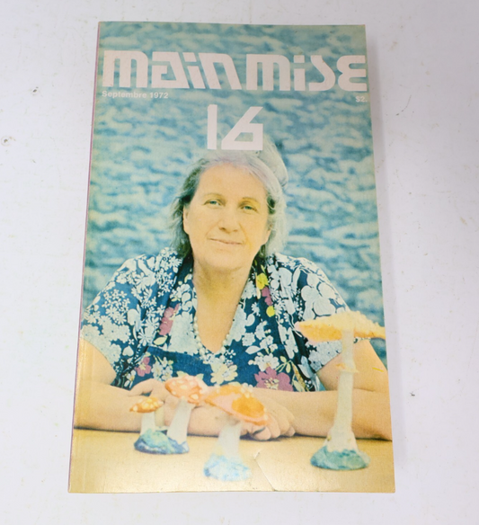 Mainmise #16 Contre-Culture Underground Québécois Revue Septembre 1972 Français