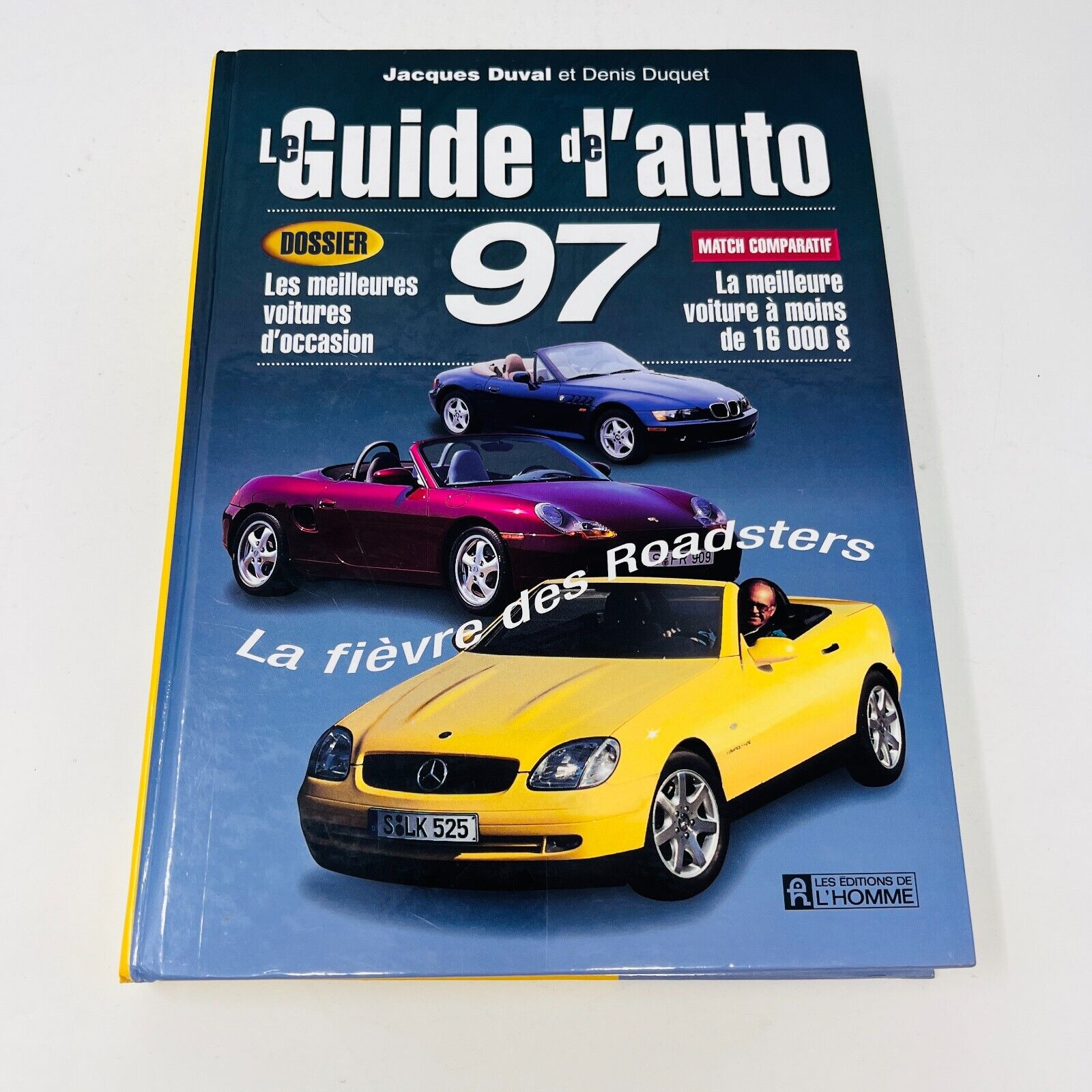 Le Guide de l'Auto 95-96-97 Jacques Duval/Denis Duquet Lot Livres Vintage Chars
