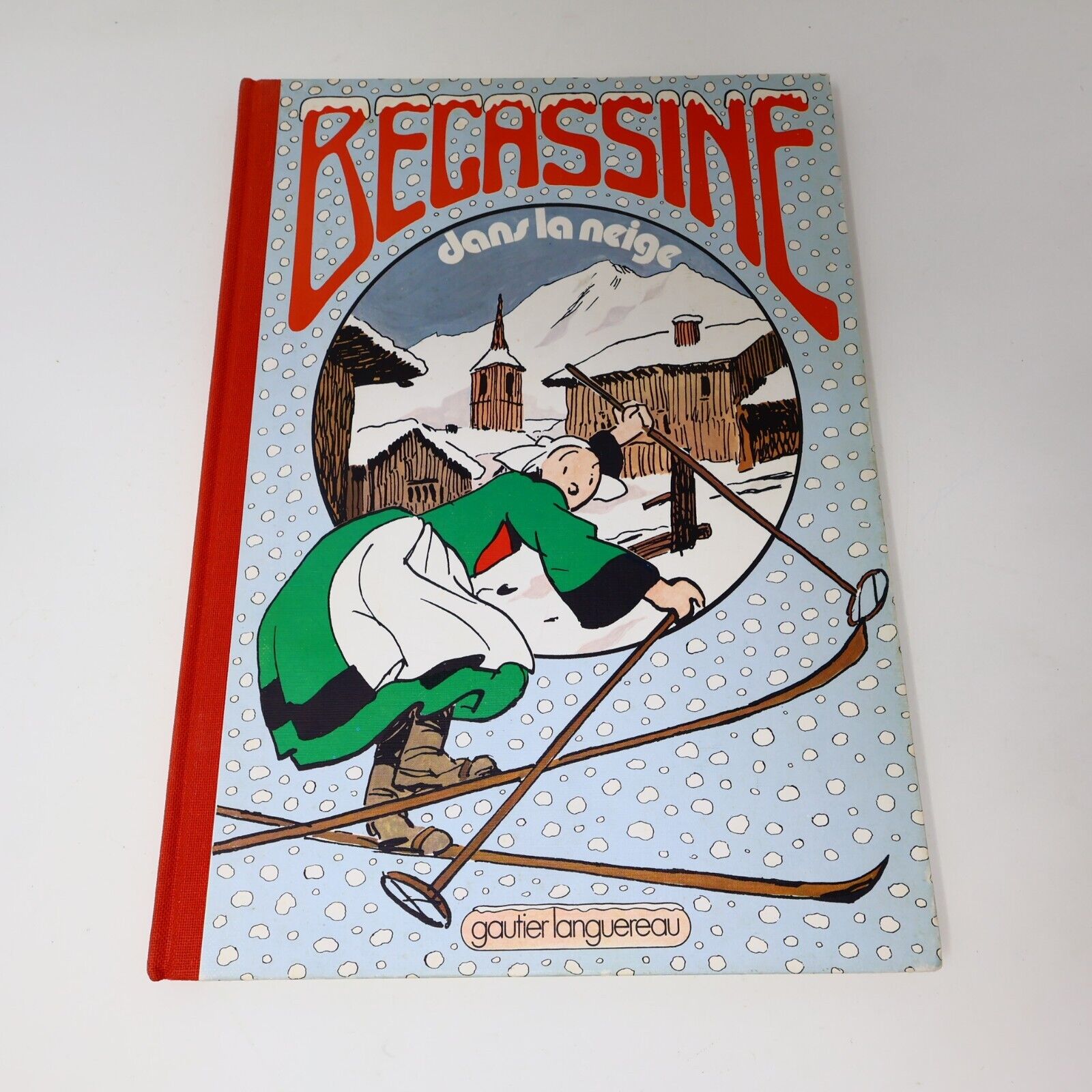Bécassine Mobilisée Voyage Neige Lot 3 Bandes dessinées Caumery Français 80s HC