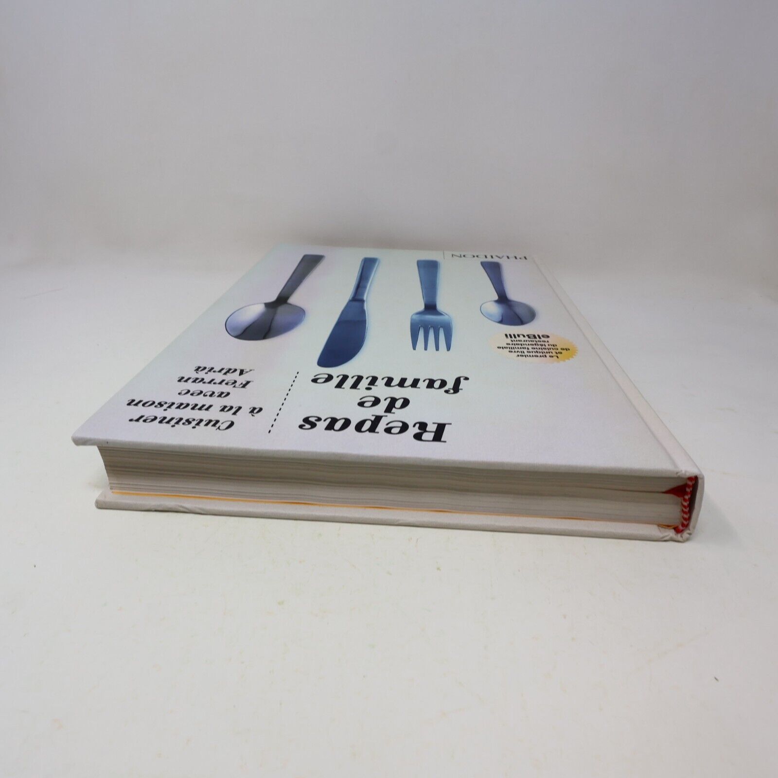 2011 Repas de Famille Cuisiner à la Maison avec Ferran Adrià Recettes Phaidon HC