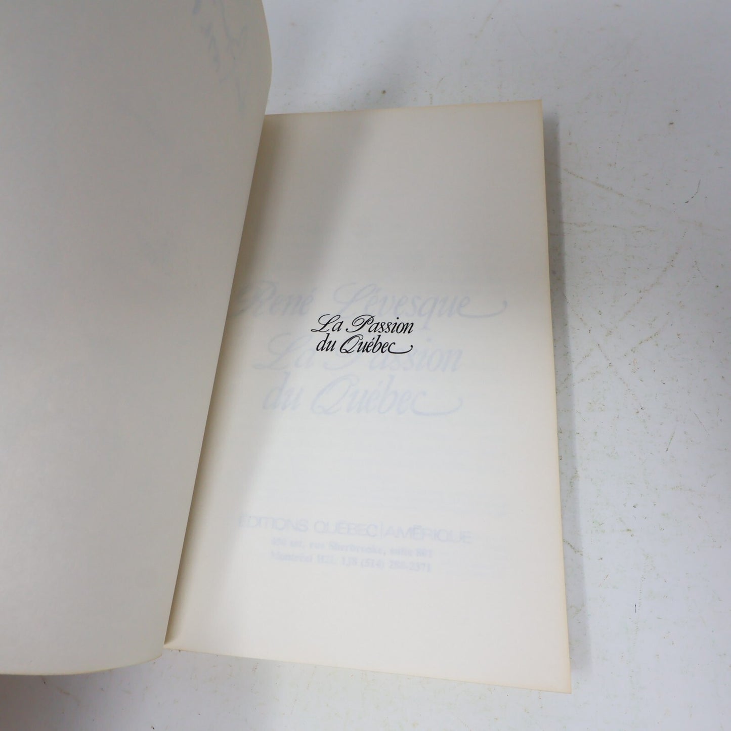 1978 La Passion du Québec René Lévesque Québec Amérique Politique Français Livre