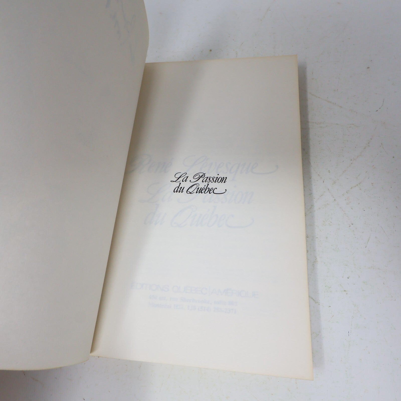 1978 La Passion du Québec René Lévesque Québec Amérique Politique Français Livre