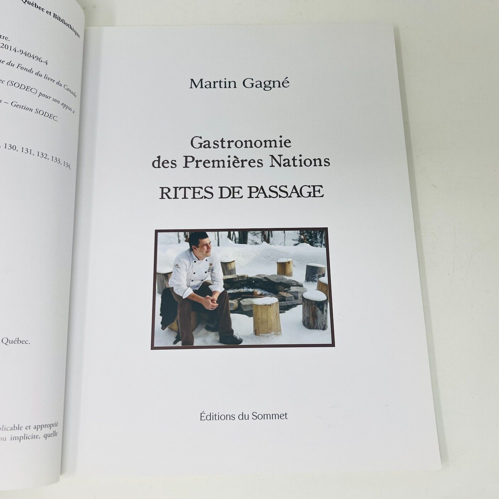 Gastronomie des Premieres Nations Signé par Martin Gagné Livre Recettes Cuisine