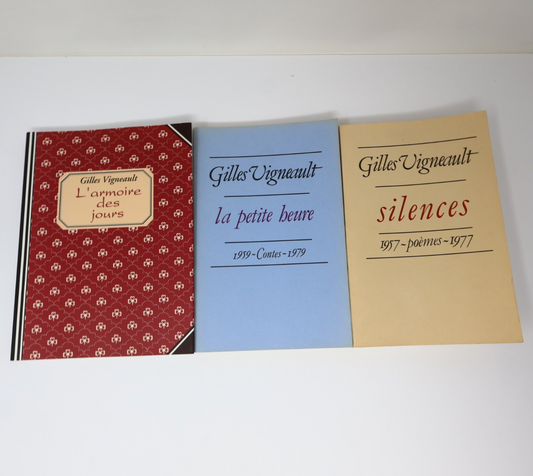 Gilles Vigneault Lot 3 Livres La Petite Heure/Silences/L'Armoire des Jours PB