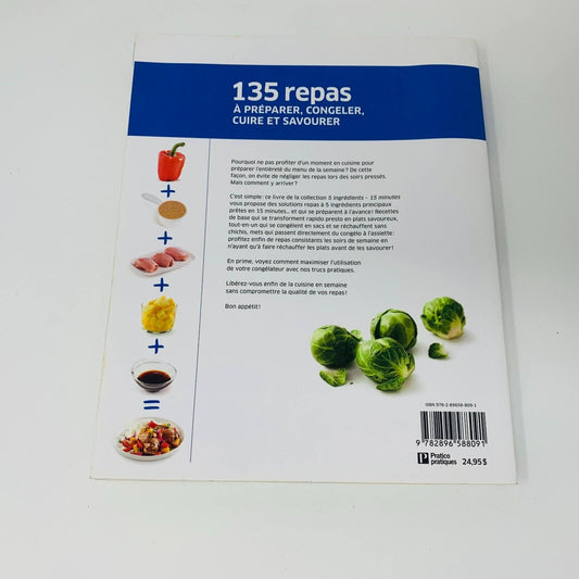 Soupers à l'Avance 135 Repas Livre de Cuisine Recettes 5 Ingrédients 15 Minutes