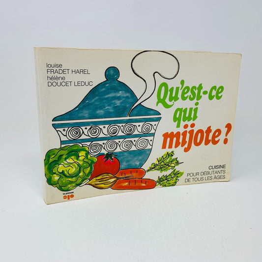 1976 Qu'est-ce qui Mijote? Cuisine pour Débutants La Presse Livre Recettes Vtg