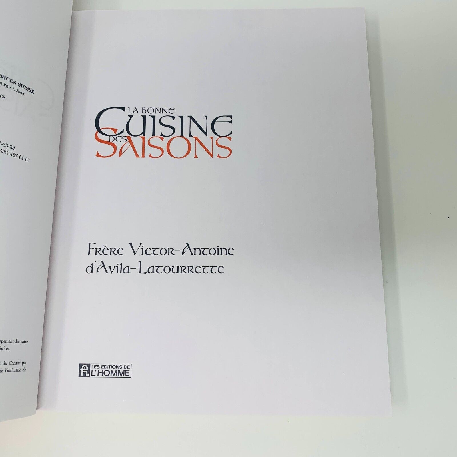 La Bonne Cuisine des Saisons Livre de Recettes Frère D'Avila-Latourette Français