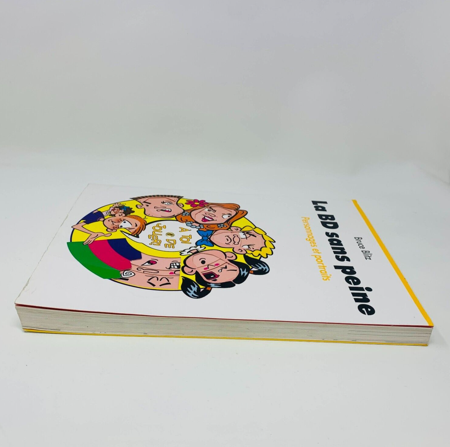 2000 La BD Sans Peine Personnages et Portraits Livre Bruce Blitz Dessin Français
