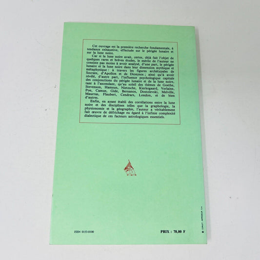 1985 La Lune Noire ou L'Axe Métaphysique de l'Astrologie Livre de Georges Ruchet