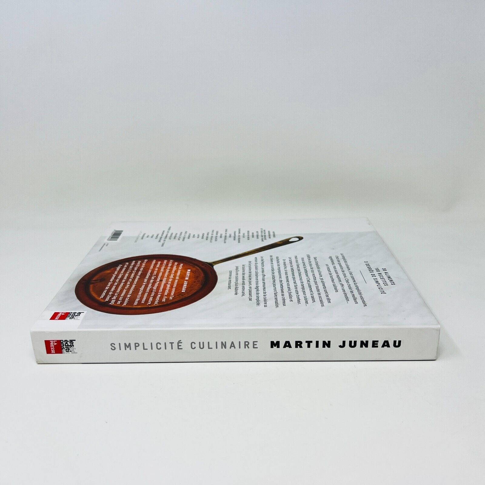 2016 Martin Juneau Simplicité Culinaire 100 Recettes Livre de Cuisine La Presse