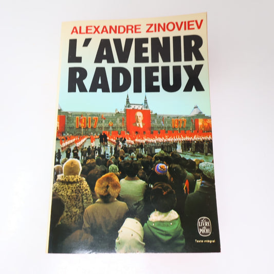 L'Avenir Radieux Aleksandr Zinoviev Poche 1979 Littérature Société Russie Livre