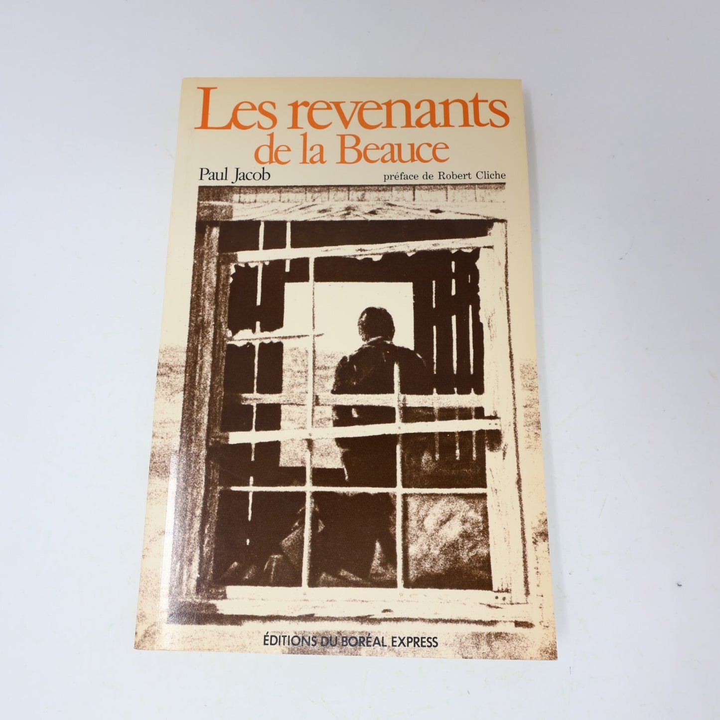 1978 Les Revenants de la Beauce Paul Jacob Boréal Québec Fantômes Folklore Livre