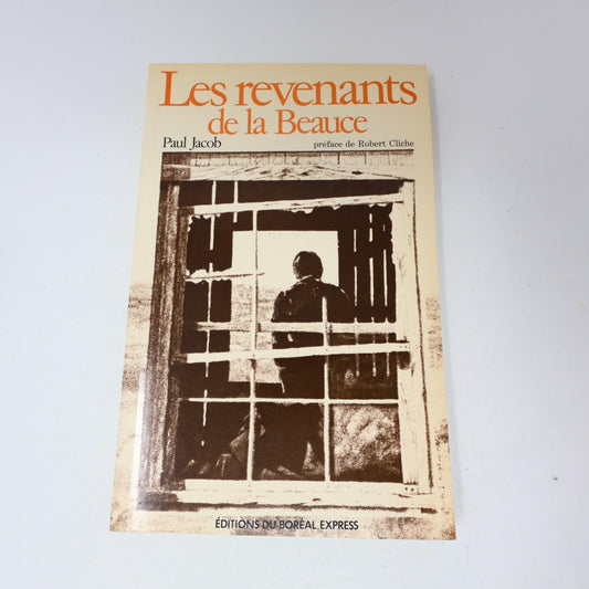 1978 Les Revenants de la Beauce Paul Jacob Boréal Québec Fantômes Folklore Livre