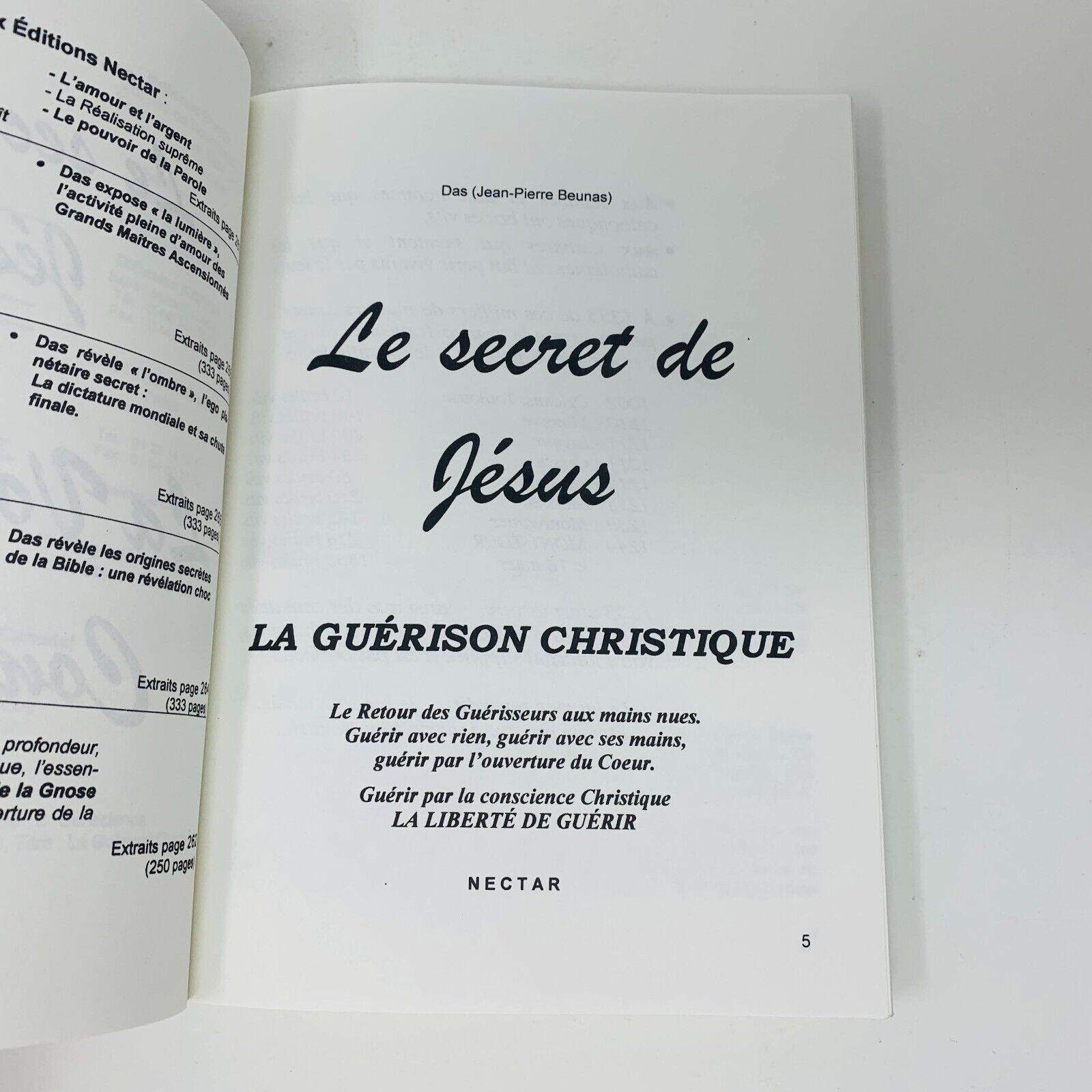 2002 Le Secret de Jésus Guérir avec Rien Guérison Christique Livre Nectar Beunas