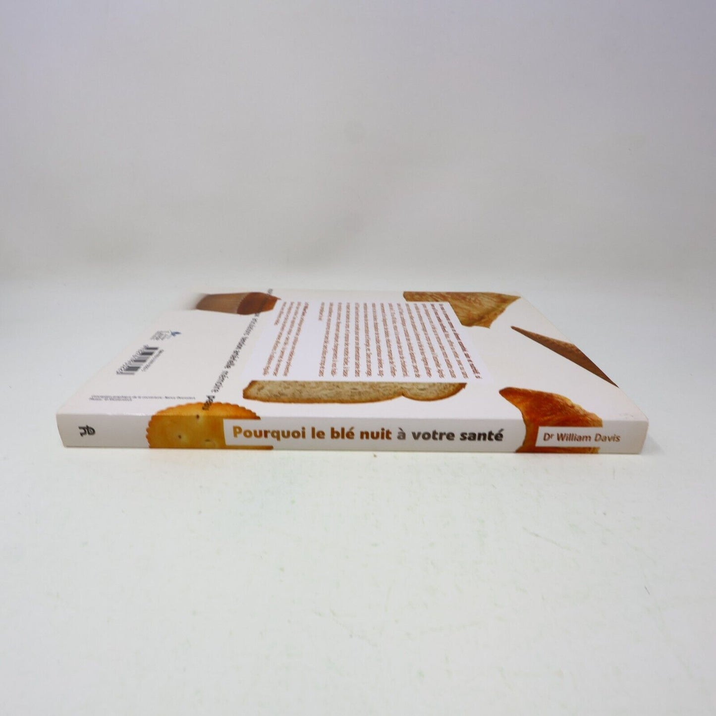 2012 Pourquoi le Blé Nuit à Votre Santé Dr William Davis De L'homme Français PB