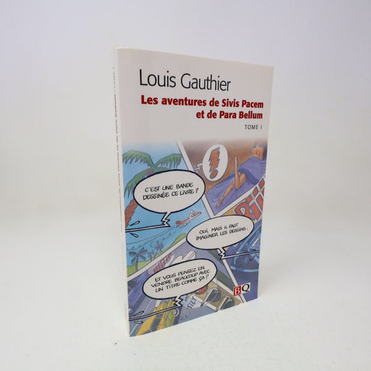 Les Aventures de Sivis Pacem et de Para Bellum #1 Louis Gauthier 2000 Français