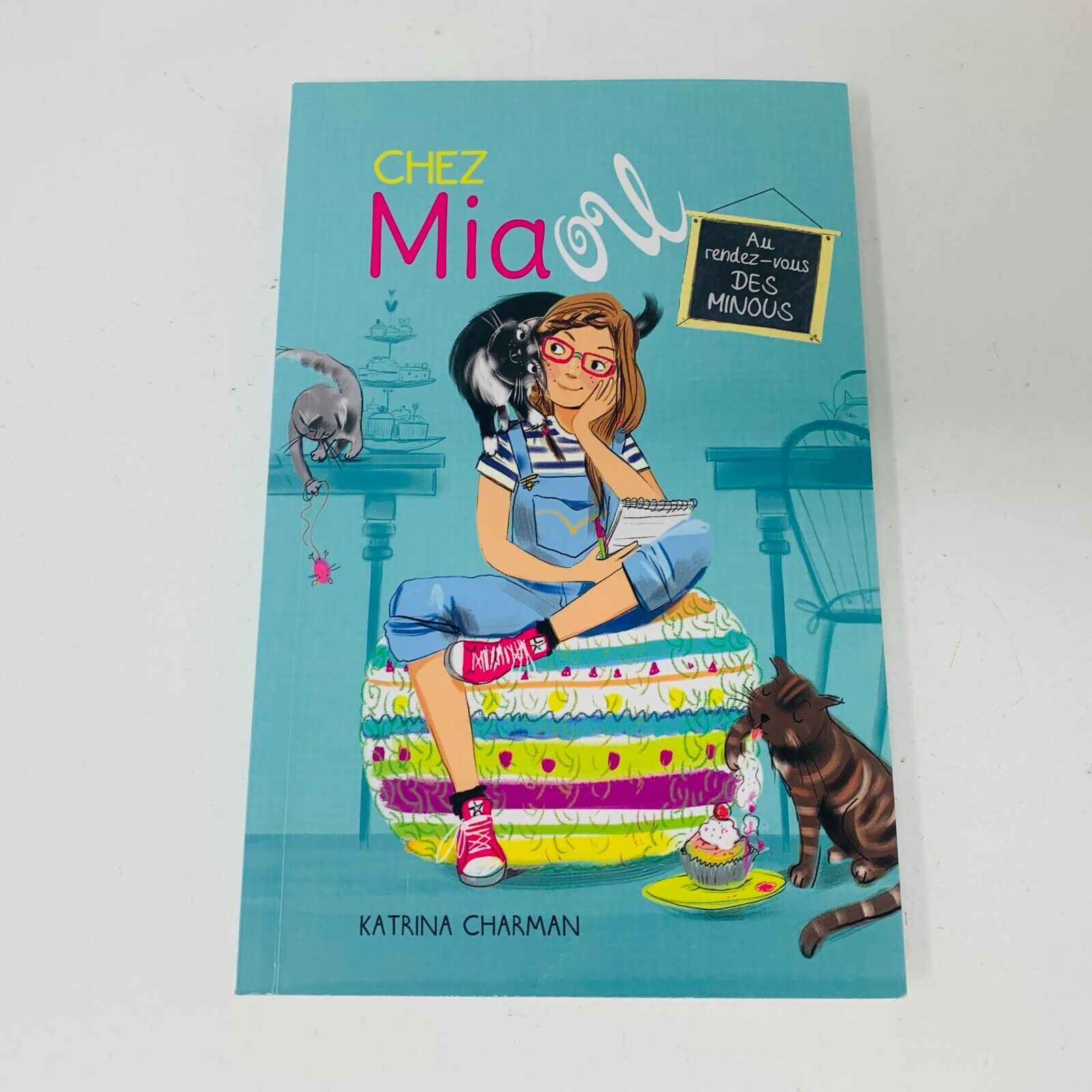 Chez Miaou #1-3 Katrina Charman Français Enfants Au Rendez-Vous des Minous Chats