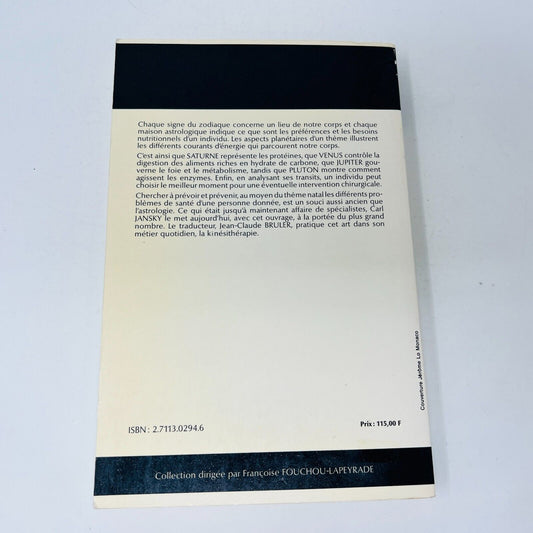 1985 Le Corps et l'Astrologie Nutrition Diététique & Santé de Robert Carl Jansky