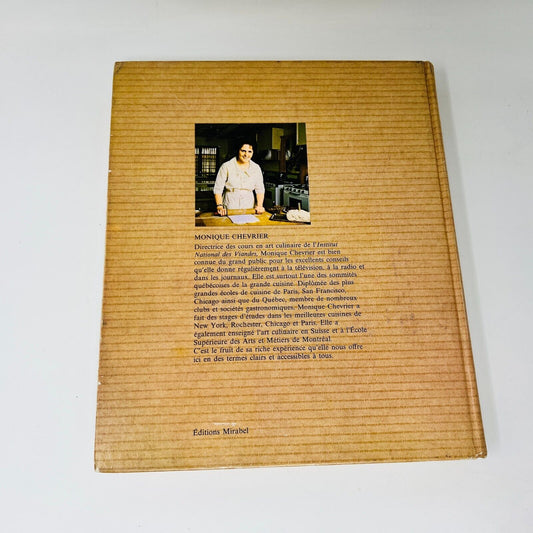1973 La Cuisine de Monique Chevrier Mirabel Livre Recettes en Français Cookbook