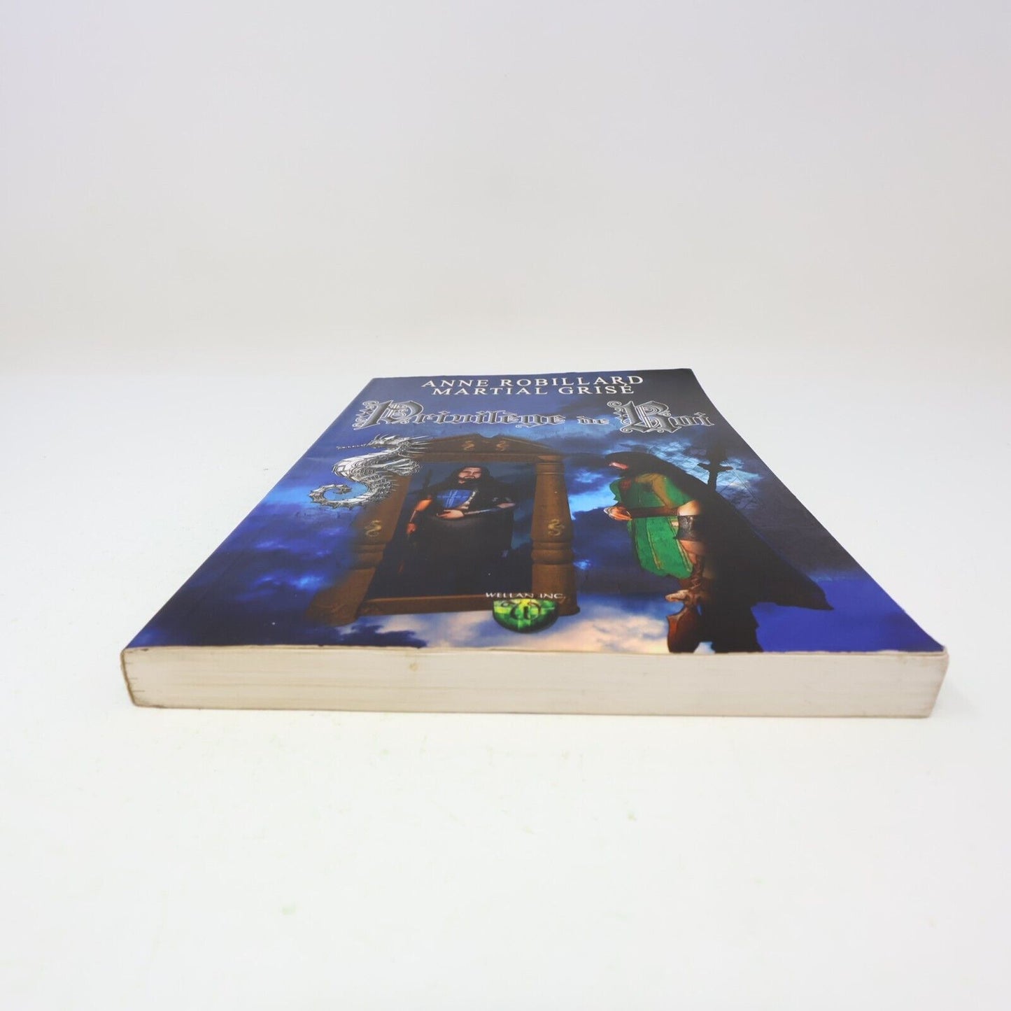 2010 Privilège de Roi Robillard/Grisé Wellan Enkidiev Fantasy Fantastique PB