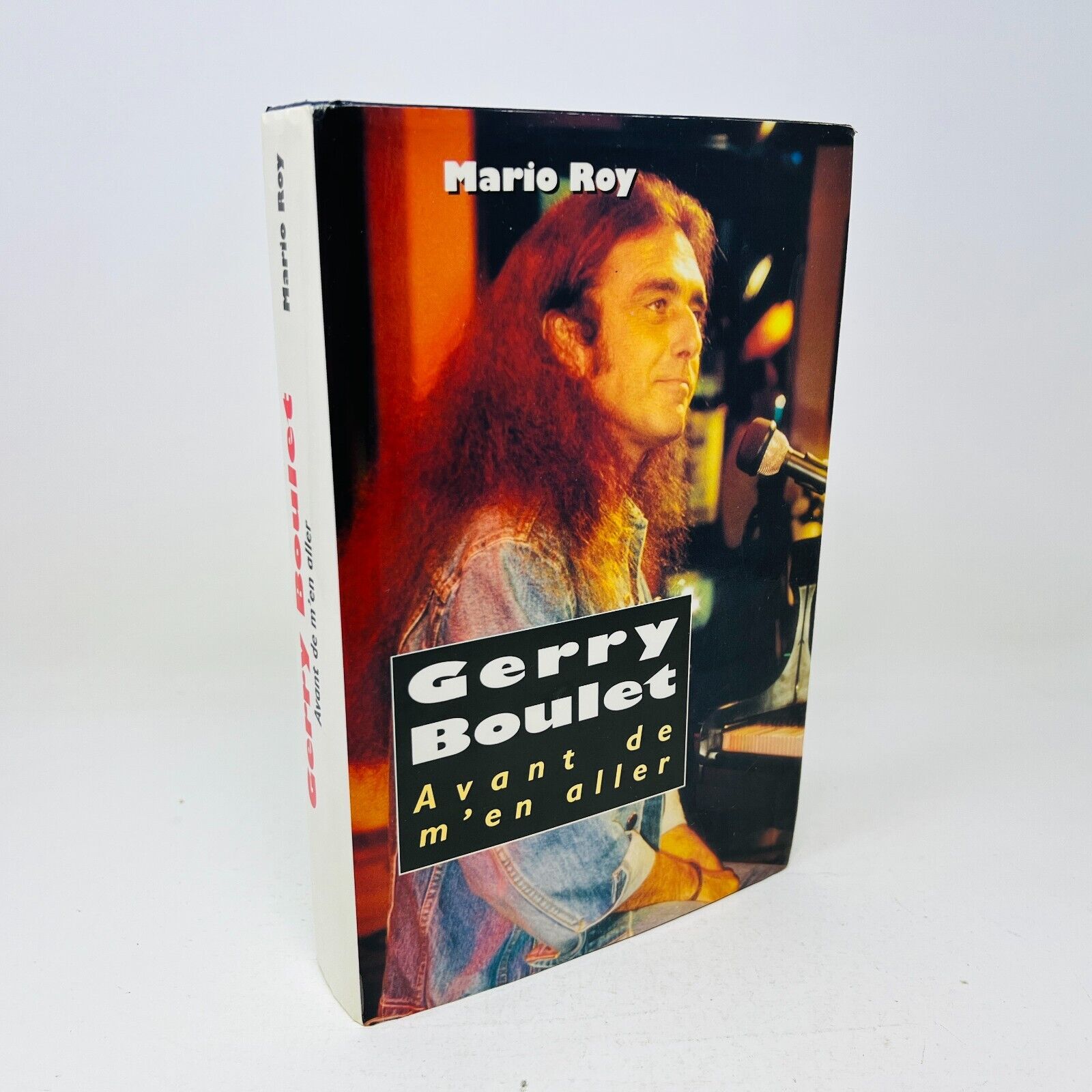 1991 Gerry Boulet Avant de m'en Aller Québec Loisirs Français Biographie Livre