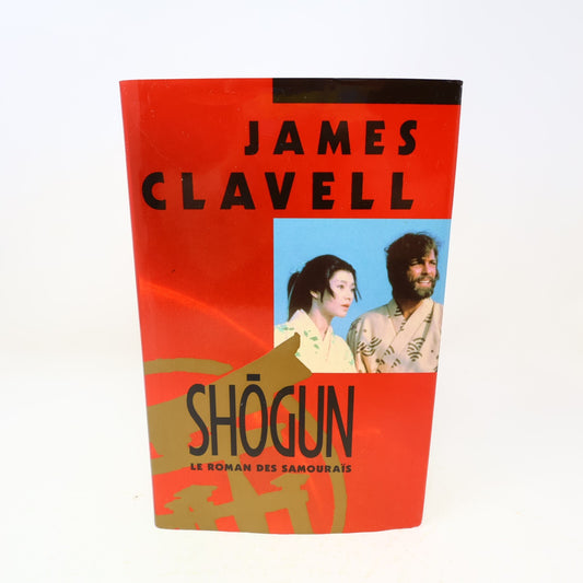 1994 Shōgun le Roman des Samouraïs James Clavell France Loisirs BCE Français HC