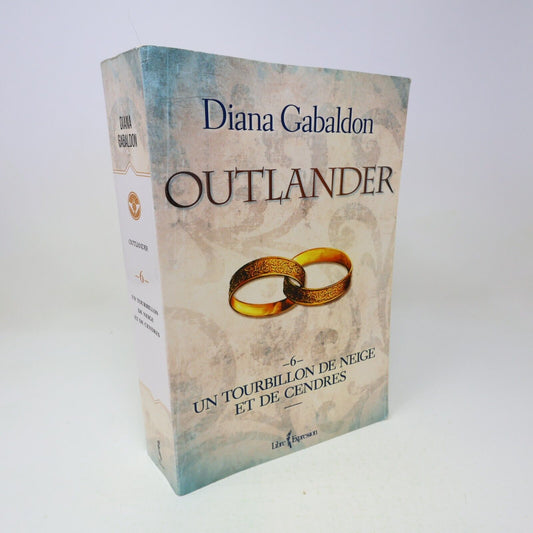 2015 Un Tourbillon de Neige et de Cendres Diana Gabaldon Omnibus Outlander #6 PB