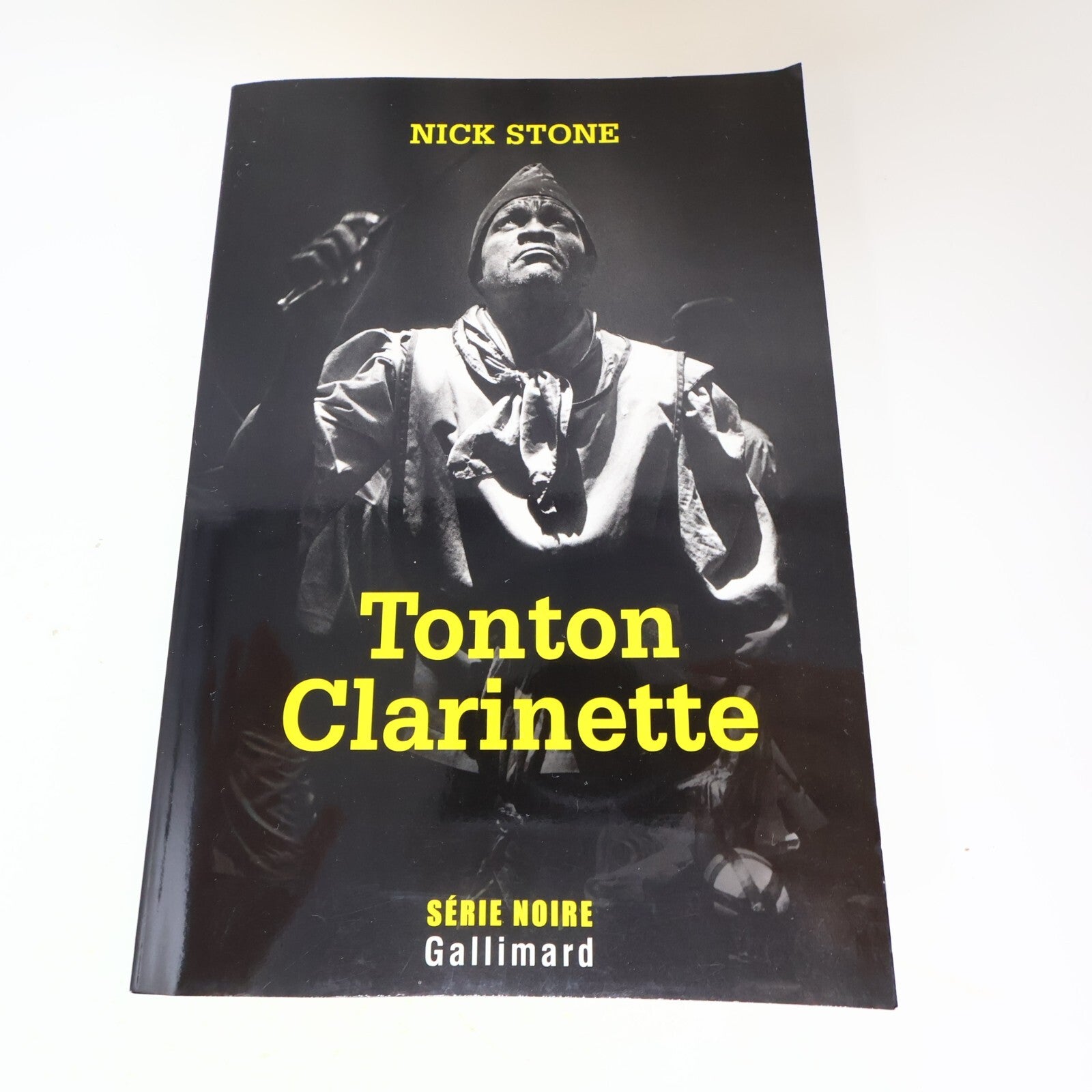 2008 Tonton Clarinette Nick Stone Gallimard Crime et Mystère Policier Thriller