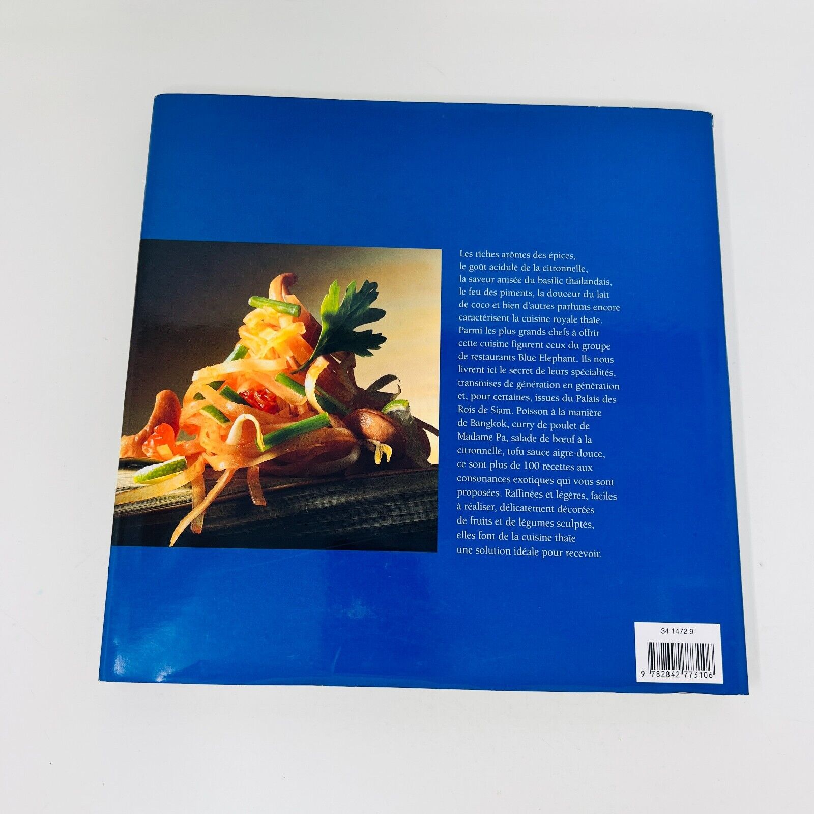La Cuisine Royale Thaïe du Blue Elephant John Hellon/Tony Le Duc Livre Recettes