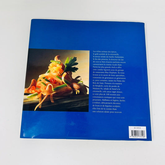 La Cuisine Royale Thaïe du Blue Elephant John Hellon/Tony Le Duc Livre Recettes