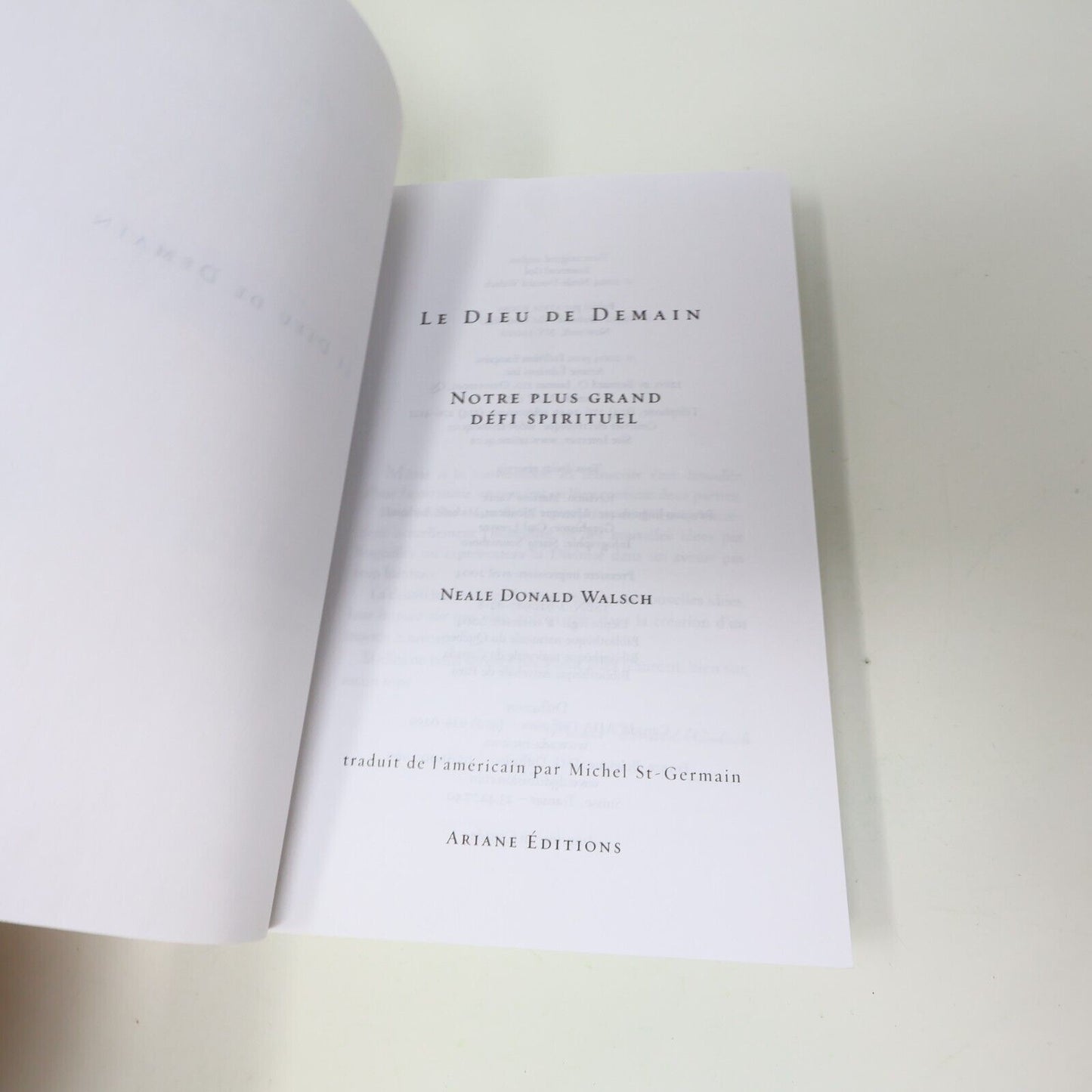 2004 Le Dieu de Demain Notre Plus Grand Défi Spirituel Neale Donald Walsch Livre