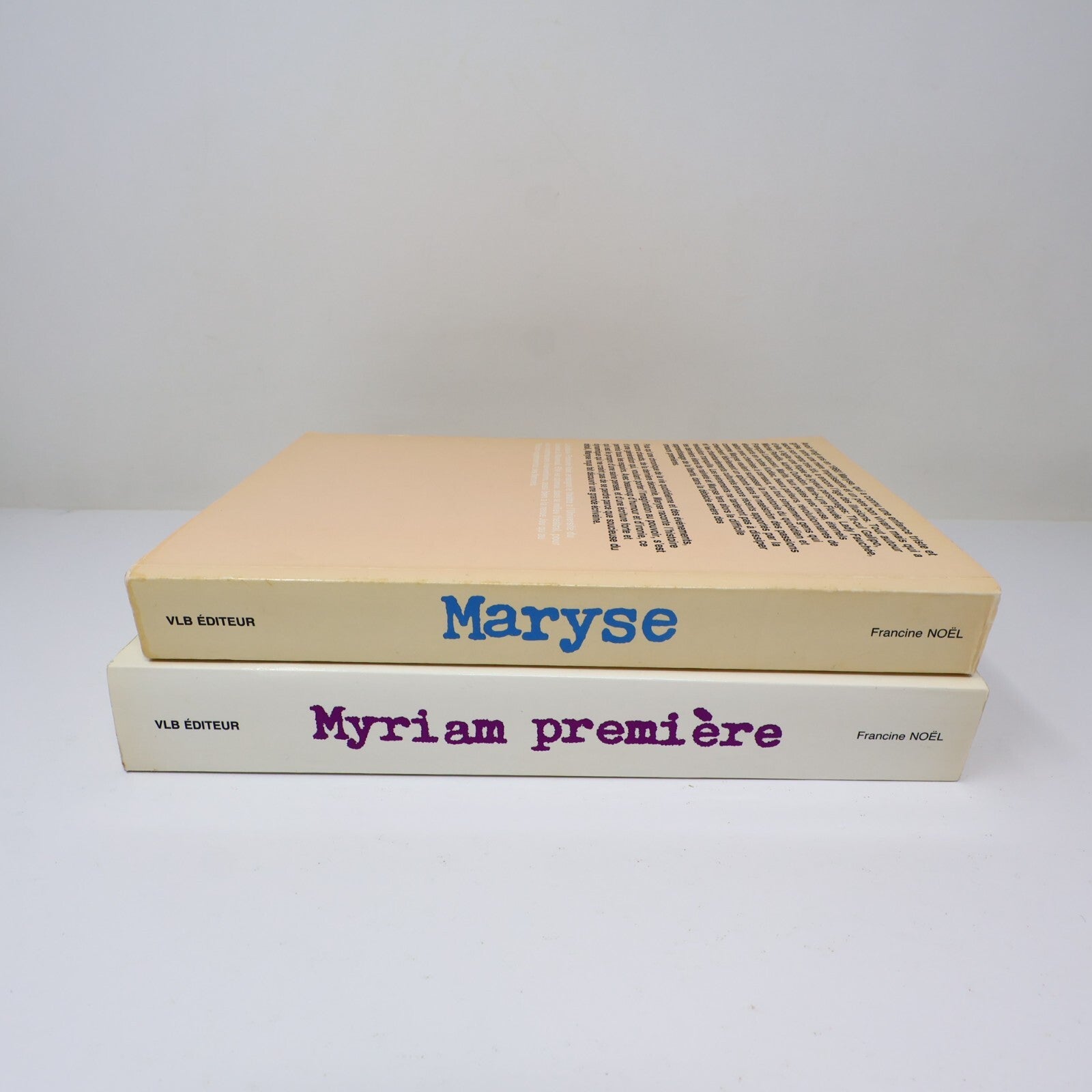 Francine Noël Lot 2 Livres Myriam Première/Maryse Littérature Québécoise Roman