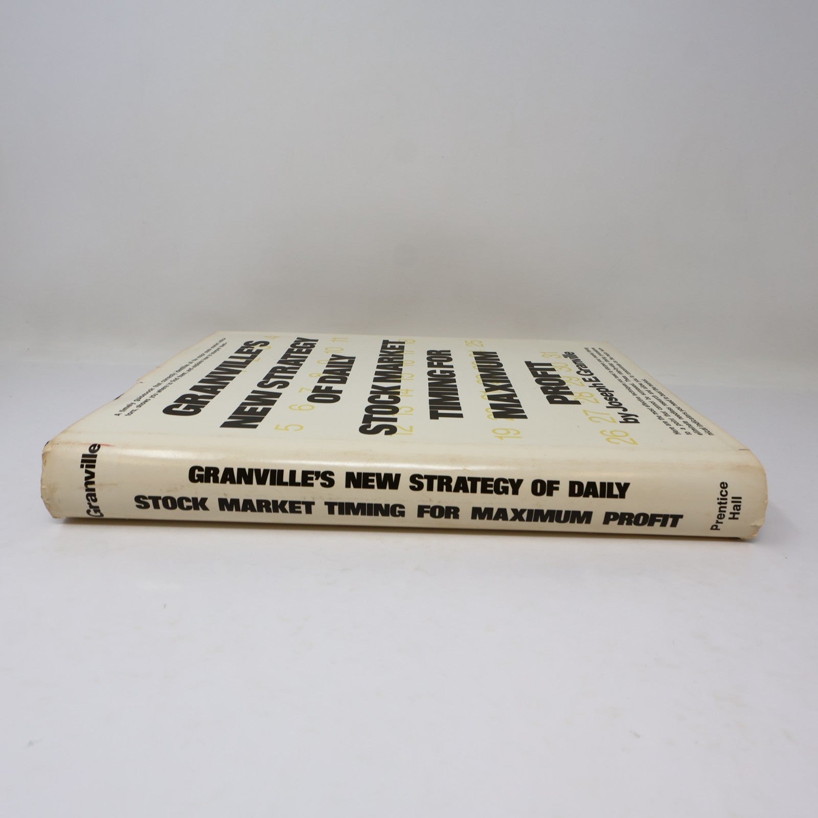 Granville's New Strategy of Daily Stock Market Timing For Maximum Profit 1981 HC