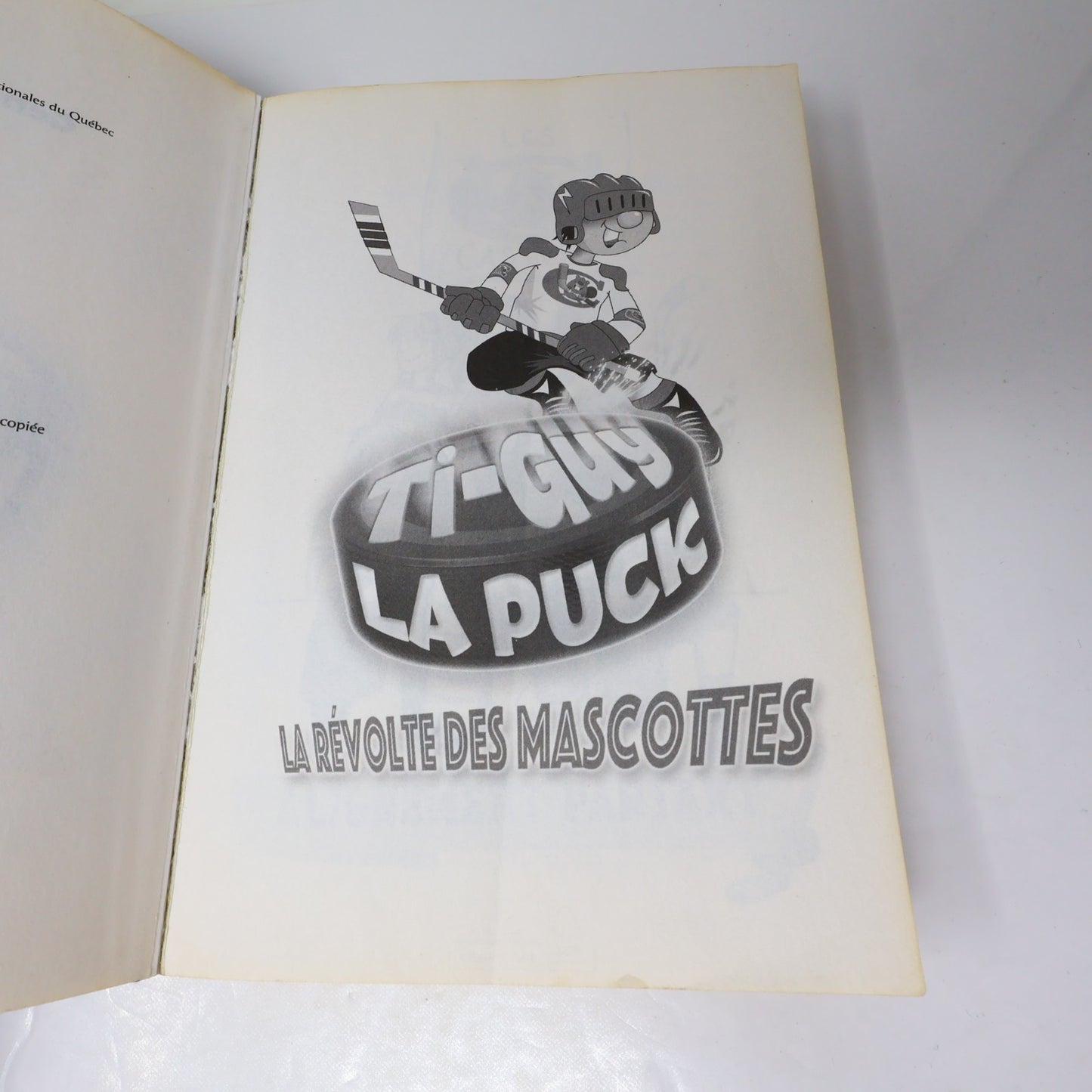 La Révolte des Mascottes Geneviève Guilbault Ti-Guy la Puck #1 Andara 2017 PB