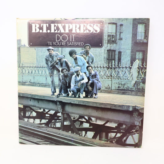 B.T. Express Do It 'Til You're Satisfied LP Vinyl Record SPS 5117 Canada Scepter
