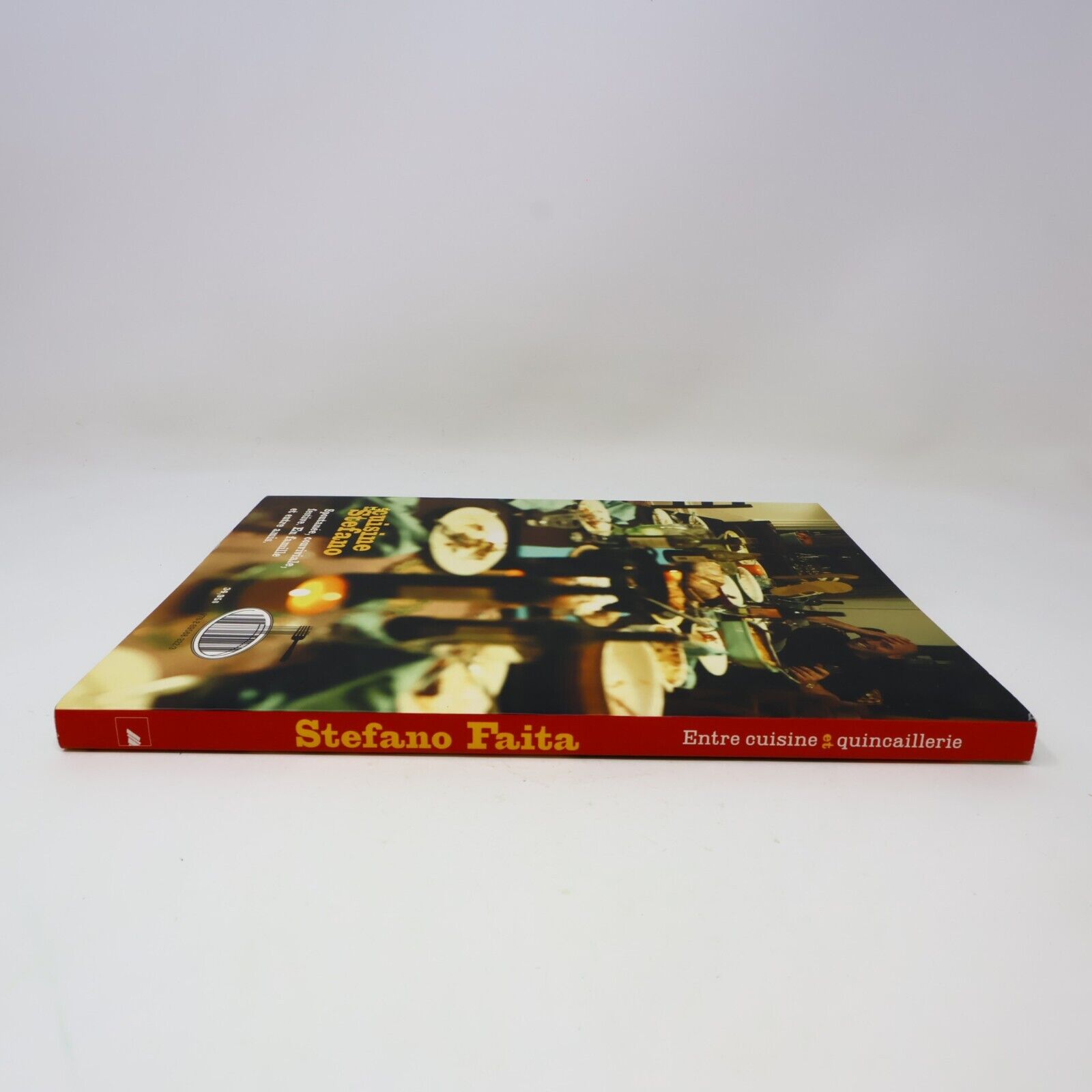 2007 Cuisine et Quincaillerie de Stefano Faita Recettes Trécarré Français Livre
