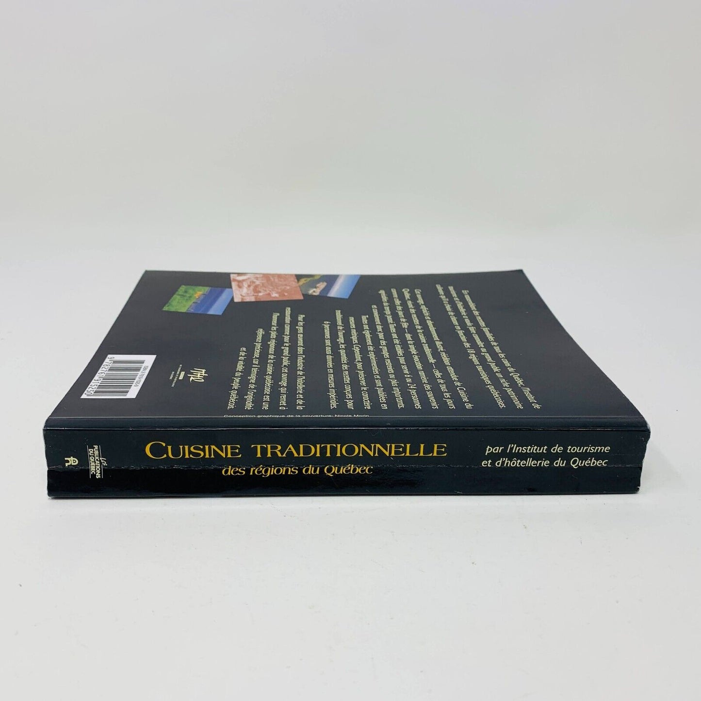 1999 Cuisine Traditionnelle des Régions du Québec Livre Recettes ITHQ Français