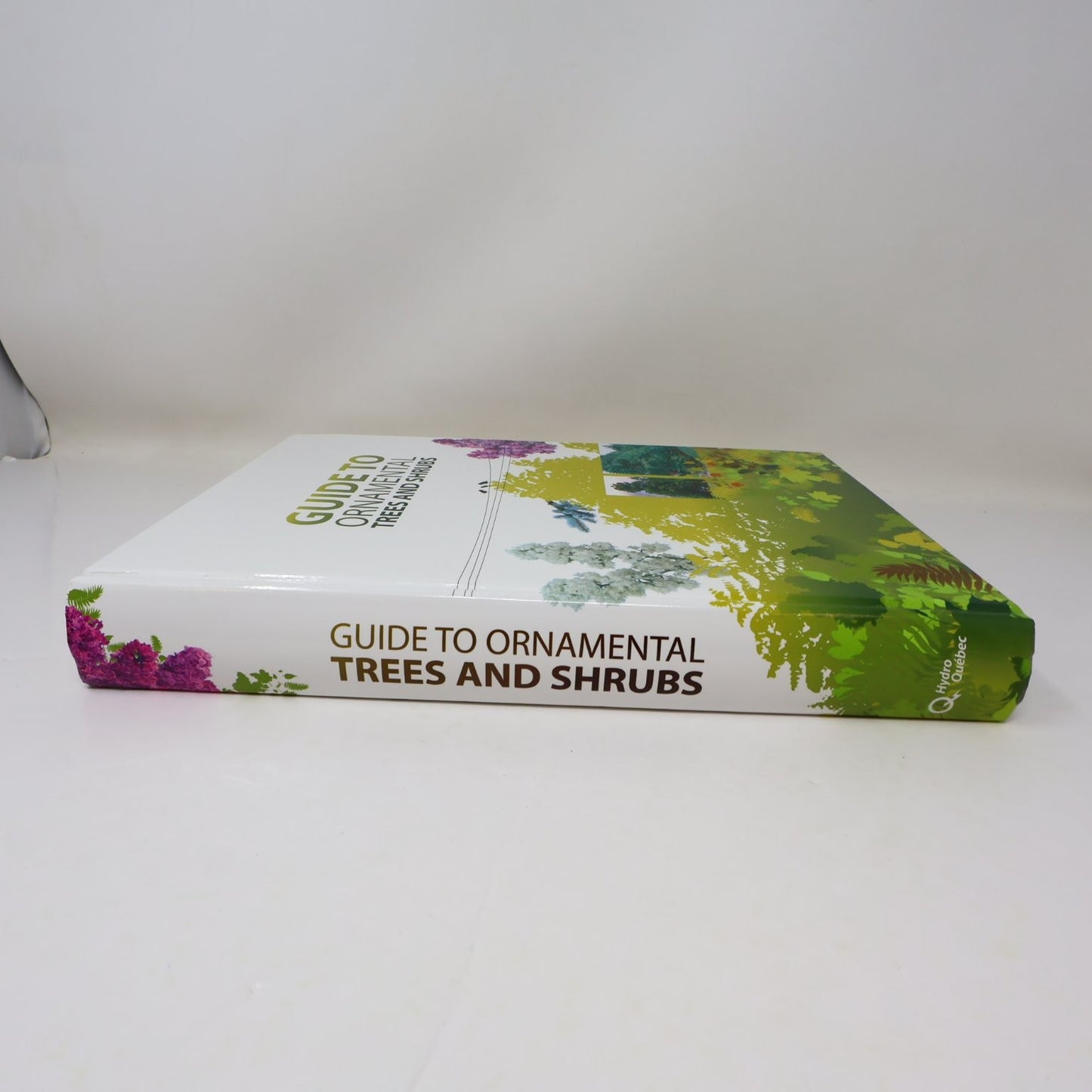 Guide to Ornamental Trees and Shrubs Hydro-Quebec 2005 3rd Ed Gardening Broquet