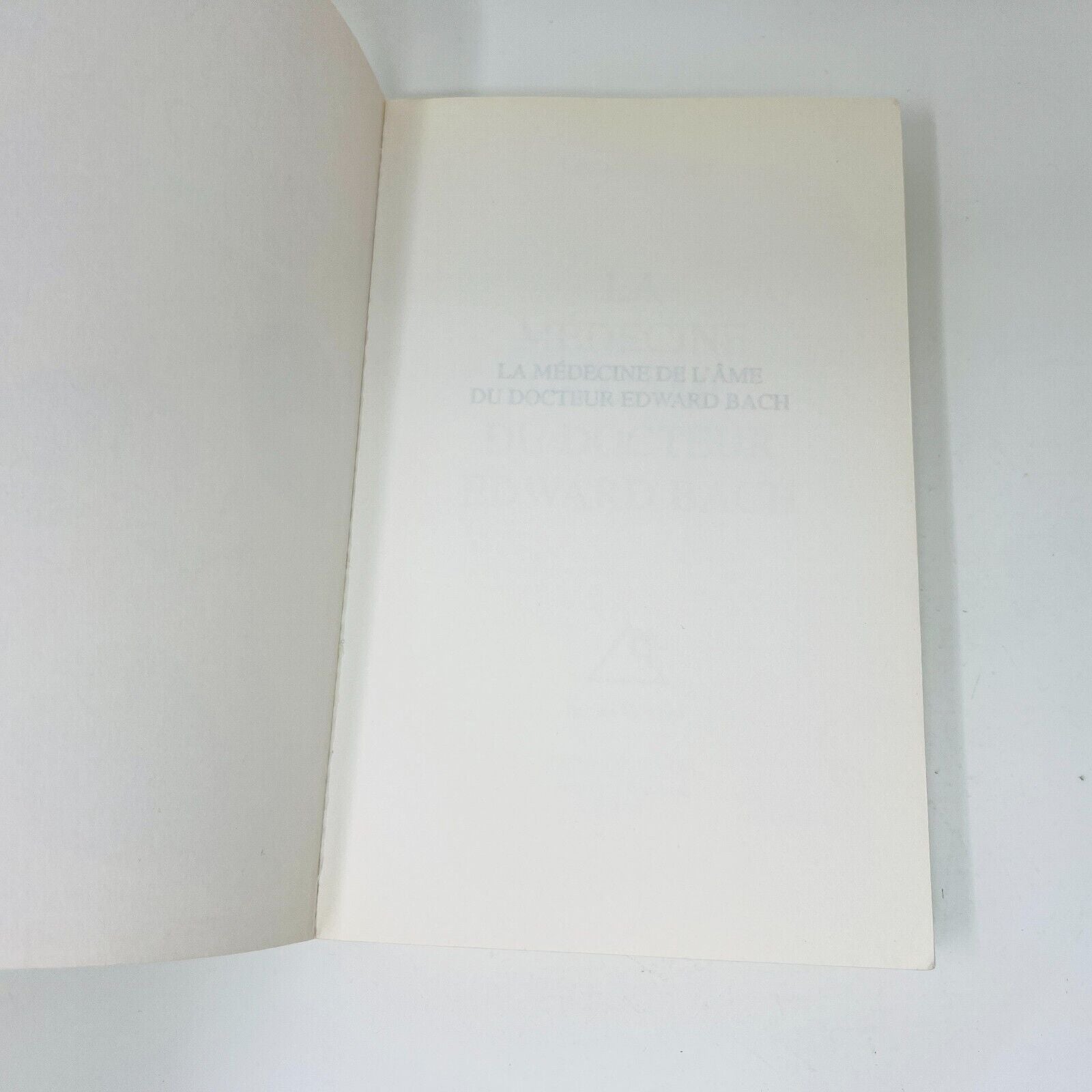 1995 La Médecine de l'Âme du Docteur Edward Bach de Léon Renard Age du verseau