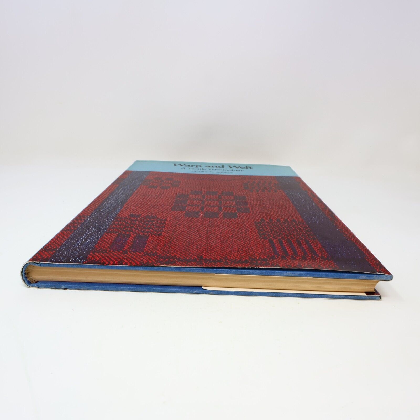 1980 Warp and Weft a Textile Terminology by Dorothy K. Burnham Hardcover HC ROM
