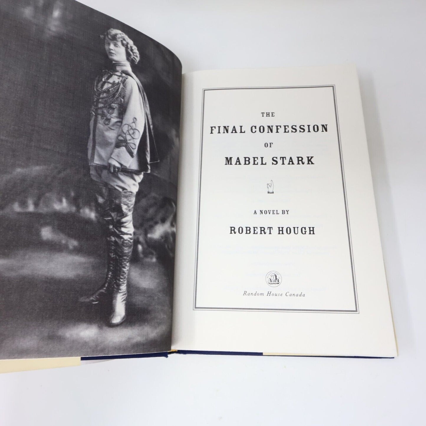 2001 The Final Confession of Mabel Stark A Novel Circus Tiger Trainer 1st Print