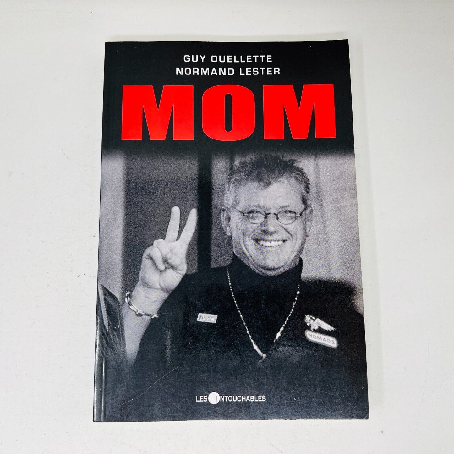 2005 Mom de Guy Ouellette/Normand Lester en Français/French Biographie Boucher