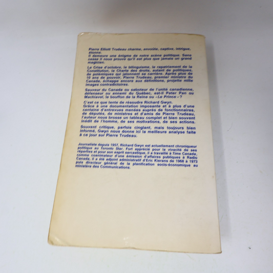 1981 Le Prince Richard Gwyn France-Amérique Pierre Elliott Trudeau Biographie PB