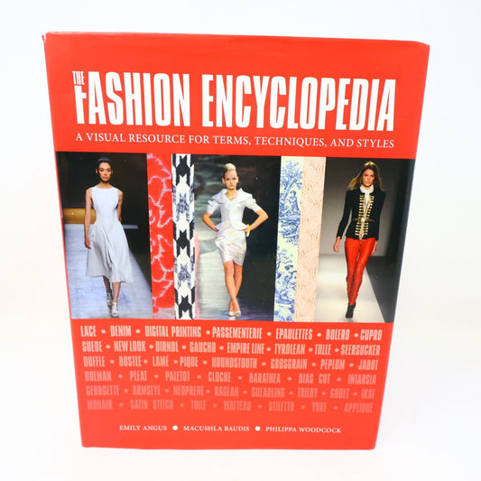 The Fashion Encyclopedia Angus/Baudis/Woodcock 2015 Illustrated Barron's HC DJ